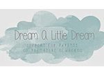 Dream a Little Dream